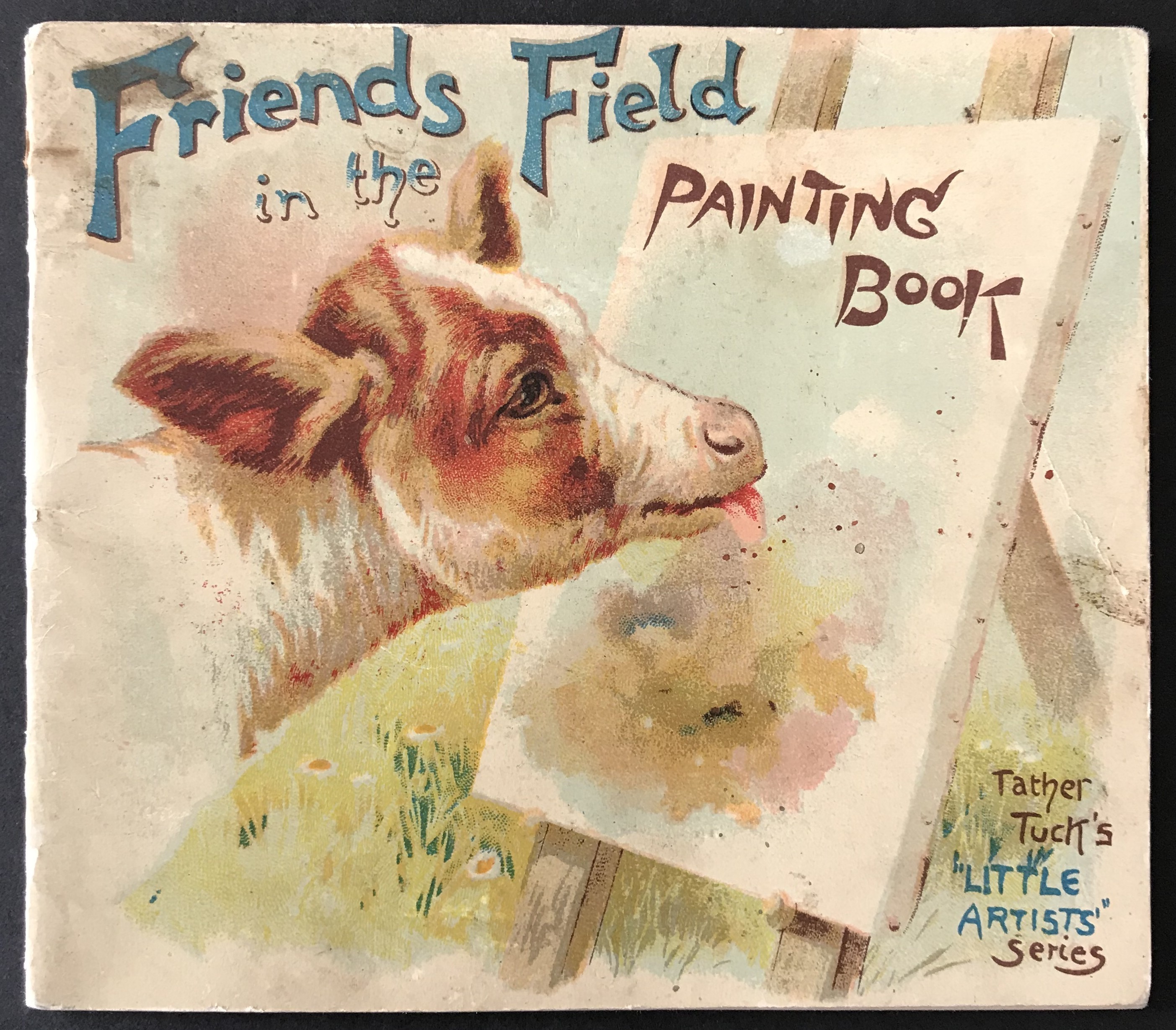 FATHER TUCK’S IN LITTLE ARTIST SERIES FRIENDS FIELD IN THE PAINTING BOOK