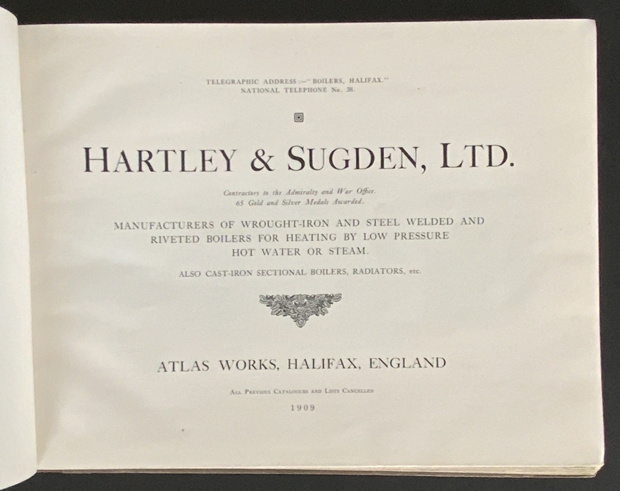 1909 BOILERS & HEATING APPLIANCES FOR HARTLEY & SUGDEN LTD CATALOGUE FOR OFFICE USE ONLY - Image 2 of 7