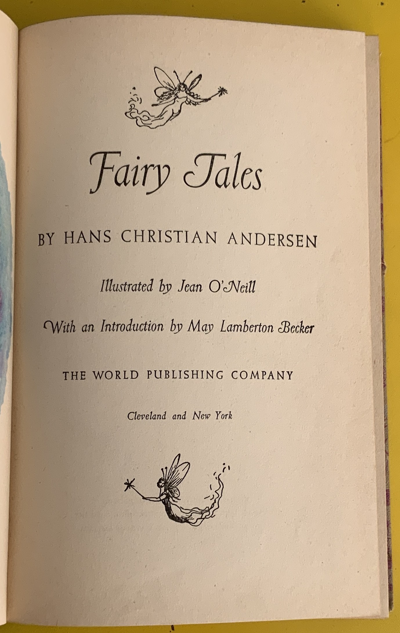 FAIRY TALES BY HANS CHRISTIAN ANDERSEN ILLUSTRATED BY JOHN O'NEILL 1946 WORLD PUBLISHING COMPANY - Image 3 of 7