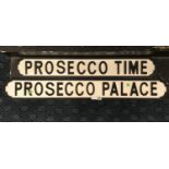 TWO PROSECCO SIGNS