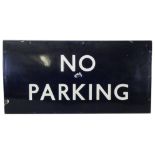 An enamel British Rail (E) station 'No Parking' sign, 45 x 91cm.