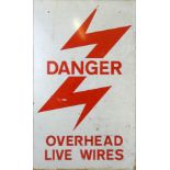 An aluminium 'Danger Overhead Live Wires' reflective sign, 88 x 53cm.