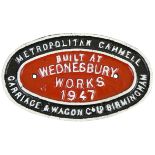 A wagon plate 'Metropolitan Cammell Midland Works... 1947', 20 x 12cm.