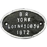 A wagon plate 'BR York Lot No. 30839', 1972, '80377' to the reverse, width 17.5cm, height 11.5cm.