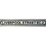 A wooden street sign (replica) for Liverpool Street EC.2, 14 x 146 cm.