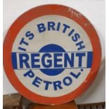A single sided circular sign, painted with Its British Regent Petrol motif, diameter 80 cm.