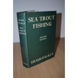 Fishing. Falkus, Hugh - Sea Trout Fishing. 1979, 2nd edition reprint. Signed by Falkus on end paper.