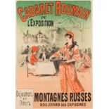 AFTER JULES CHERET (1846-1932) CABARET ROUMAIN DE L~EXPOSITION (1889) lithograph on laid linen 123.0