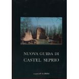 SIRONI P. G. - Nuova guida di Castel seprio. Castel seprio, 1979. Pp. 90, tavv. e ill. nel testo.