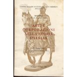 SESTAN E. - Arti e Corporazioni nella storia d’Italia. Spoleto, 1966. Pp. 78, tavv. e ill. nel