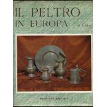 MORY L. - Il Peltro in Europa. Milano, 1964. Pp. 276, tavv e ill. a colori e b\n nel testo. ril. ed.