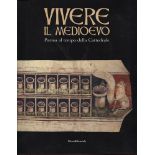 A.A.V.V. – Vivere il Medioevo. Parma al tempo della Cattedrale. Milano, 2006. Pp. 311, tavv. e