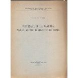 BORDA M. - Ritratto di Galba nel R. Museo Borgese di Roma. Roma, 1943. pp. 13, con illustrazioni nel