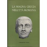 A.A.V.V. - La Magna Grecia nell’età romana. Atti del XV Convegno di studi sulla Magna Grecia.