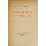 F.T.Marinetti (1876-1944), PATRIOTISMO INSETTICIDA, author signed copy Mondadori, 1939, paperback