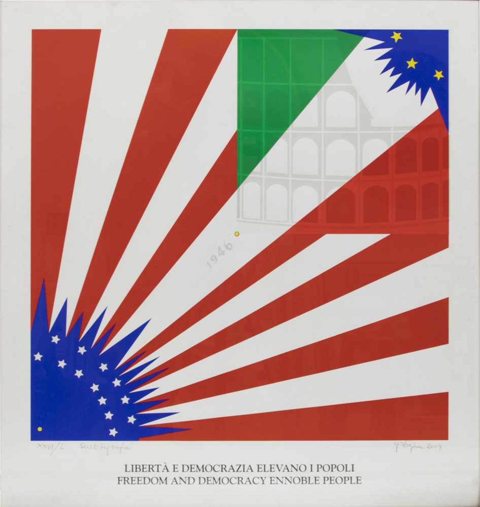 GIOVANNA DEJUA (Italie 20ème)Liberta e Democrazia Elevano I Popoli, 2009Affiche lithographi