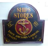 A modern painted wooden promotional sign 'Ships Stores' 24'' x 21'' BSR