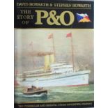 Howarth, David & Stephen The Story of P & OP & O is as old as seagoing steamships and its story