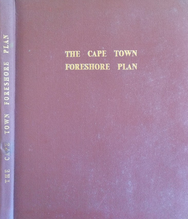 Not stated Cape Town Foreshore Plan. Final Plan (1948) The book shows the plans for a massive - Image 2 of 4