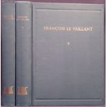 [Le Vaillant (F.)] FRANCOIS LE VAILLANT TRAVELLER IN SOUTH AFRICA2 volumes, volume 1: 172 pages of