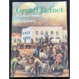 Henning (PH.D), C. G. GRAAFF-REINET A CULTRAL HISTORY 1786-1886 (SIGNED BY THE AUTHOR)First edition,