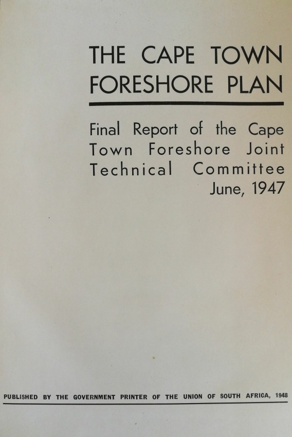 Not stated Cape Town Foreshore Plan. Final Plan (1948) The book shows the plans for a massive - Image 3 of 4