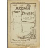 Wallace (Edgar) THE MISSION THAT FAILED52 pages, original pictorial grey light card wrappers, worn