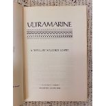 Malcom LOWRY (1909-1957) Ultramarine [and two other works by the same author] Malcom LOWRY (1909-
