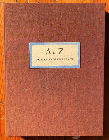 [Abcdearium]. ƒ?? Robert Andrew PARKER (b.1927) Robert Andrew Parker Amazons to Zapata [Abcdearium].