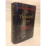 SCHLESINGER, Arthur M. A THOUSAND DAYS: JOHN F. KENNEDY IN THE WHITE HOUSE Schlesinger, Arthur M.