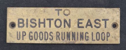 Railwayana - A brass signal box shelfplate "TO BISHTON EAST UP GOODS RUNNING LOOP", 12 x 3.