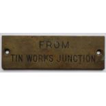 Railwayana - A brass signal box shelfplate "FROM TIN WORKS JUNCTION", 12 x 3.