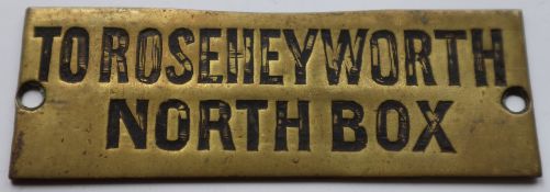 Railwayana - A brass signal box shelfplate "TO ROSEHEYWORTH NORTH BOX", 12 x 3.