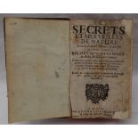 Wecker (Jean Jacques) Les Secrets et merveilles de nature recueillis de divers Autheurs et divisez