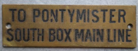 Railwayana - A brass signal box shelfplate "TO PONTYMISTER SOUTH BOX MAIN LINE", 12 x 3.