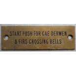 Railwayana - A brass signal box shelfplate "START PUSH FOR CAE DERWEN & FIRS CROSSING BELLS",