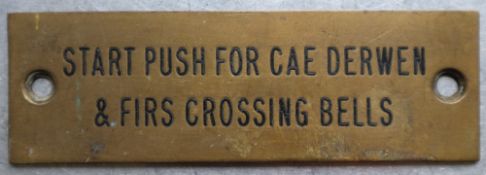 Railwayana - A brass signal box shelfplate "START PUSH FOR CAE DERWEN & FIRS CROSSING BELLS",