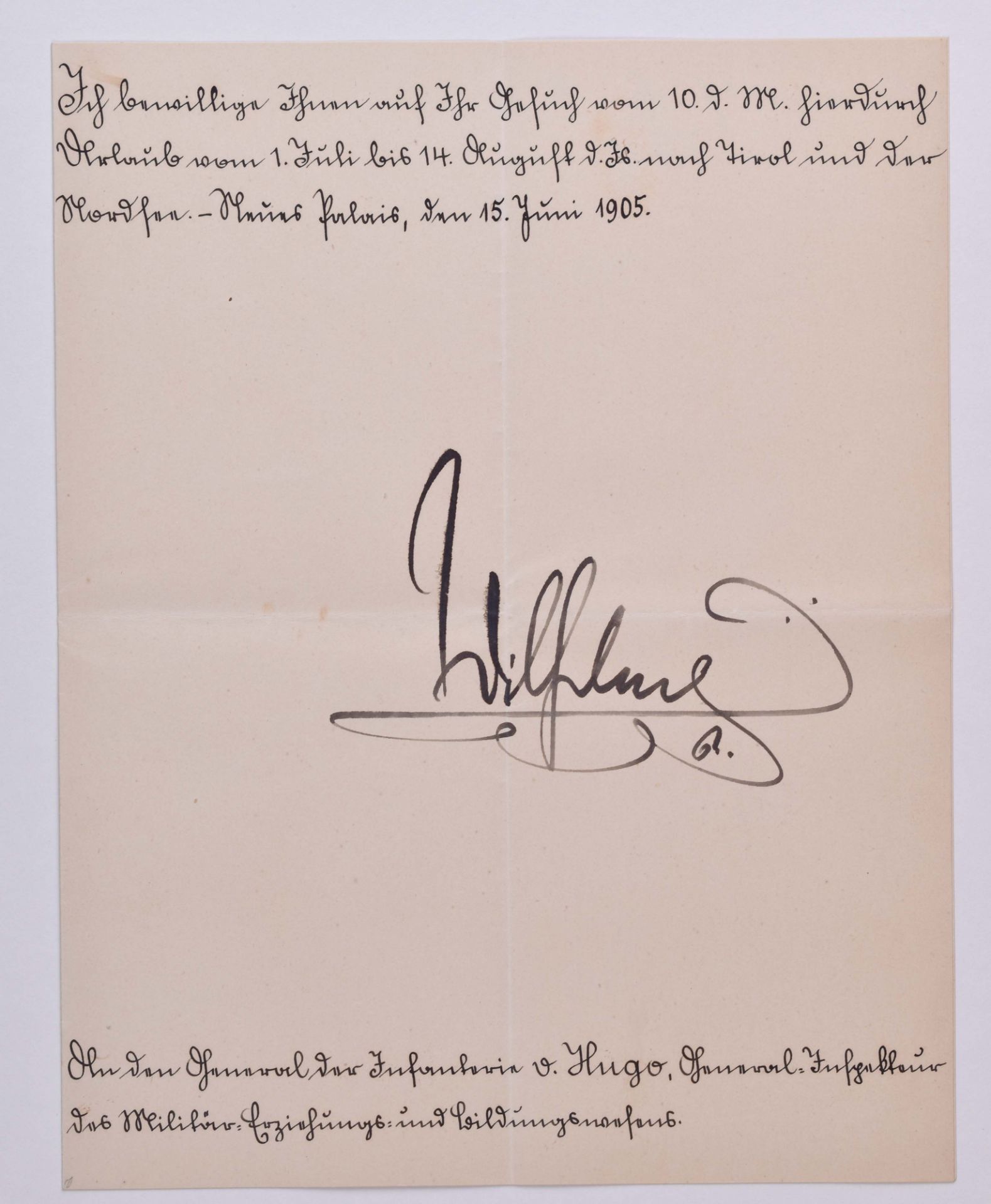 Urlaubsbewilligung vom 15.6.1905Urlaubsbewilligung für General der Infantrie Carl-Georg von Hugo,