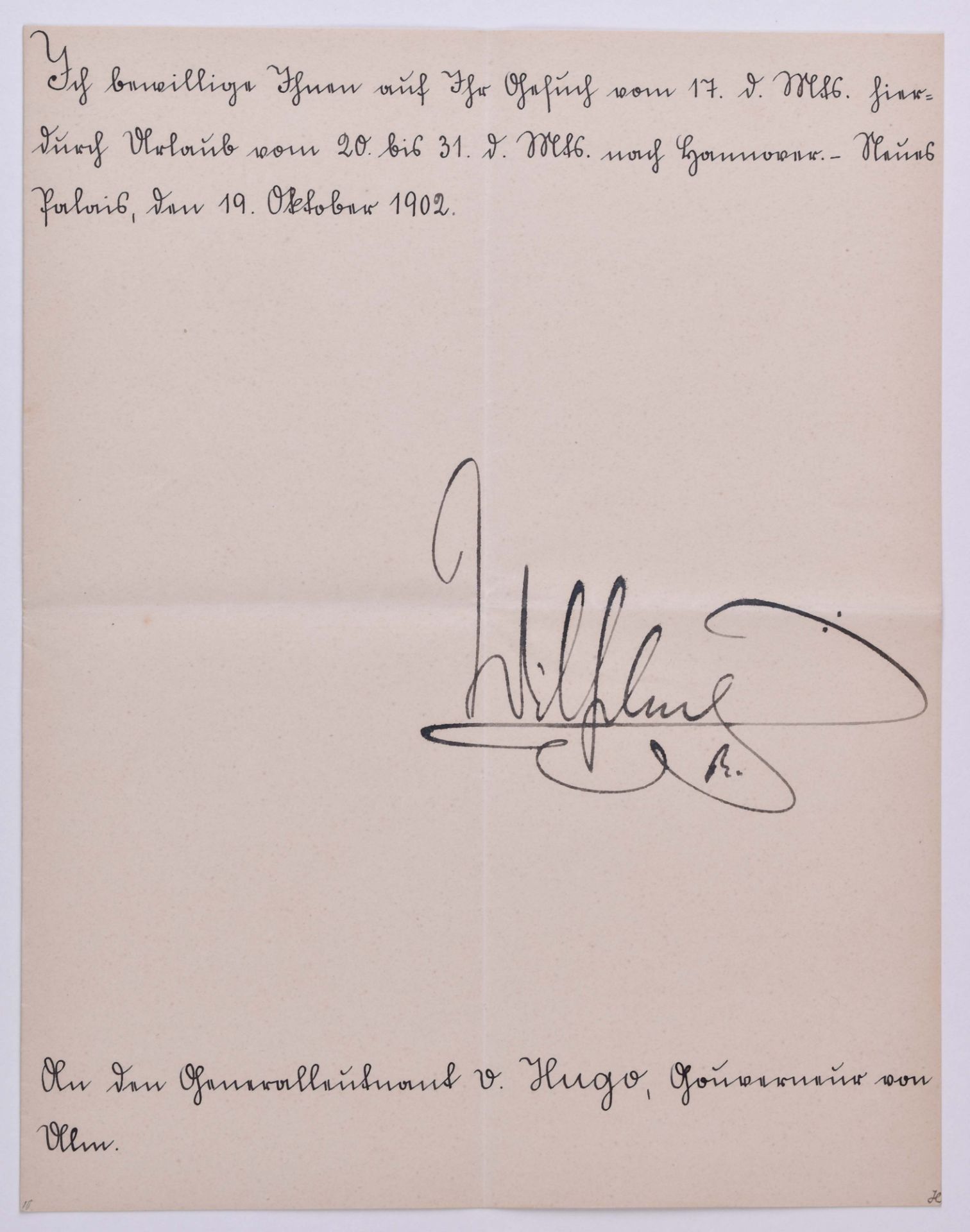 Urlaubsbewilligung vom 19.10.1902Urlaubsbewilligung für Generalleutnant Carl-Georg von Hugo, mit