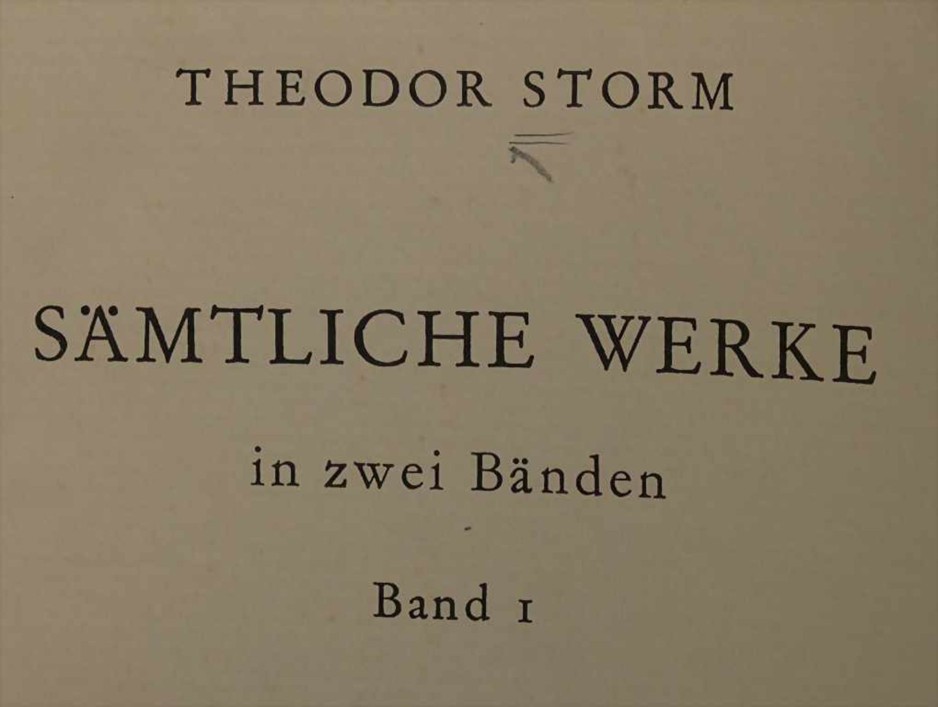 Theodor Storm: Sämtliche Werke in zwei BändeTitel: Sämtliche WerkeUmfang: 2 Bdn., 1043 S.,Verlag: - Image 2 of 2