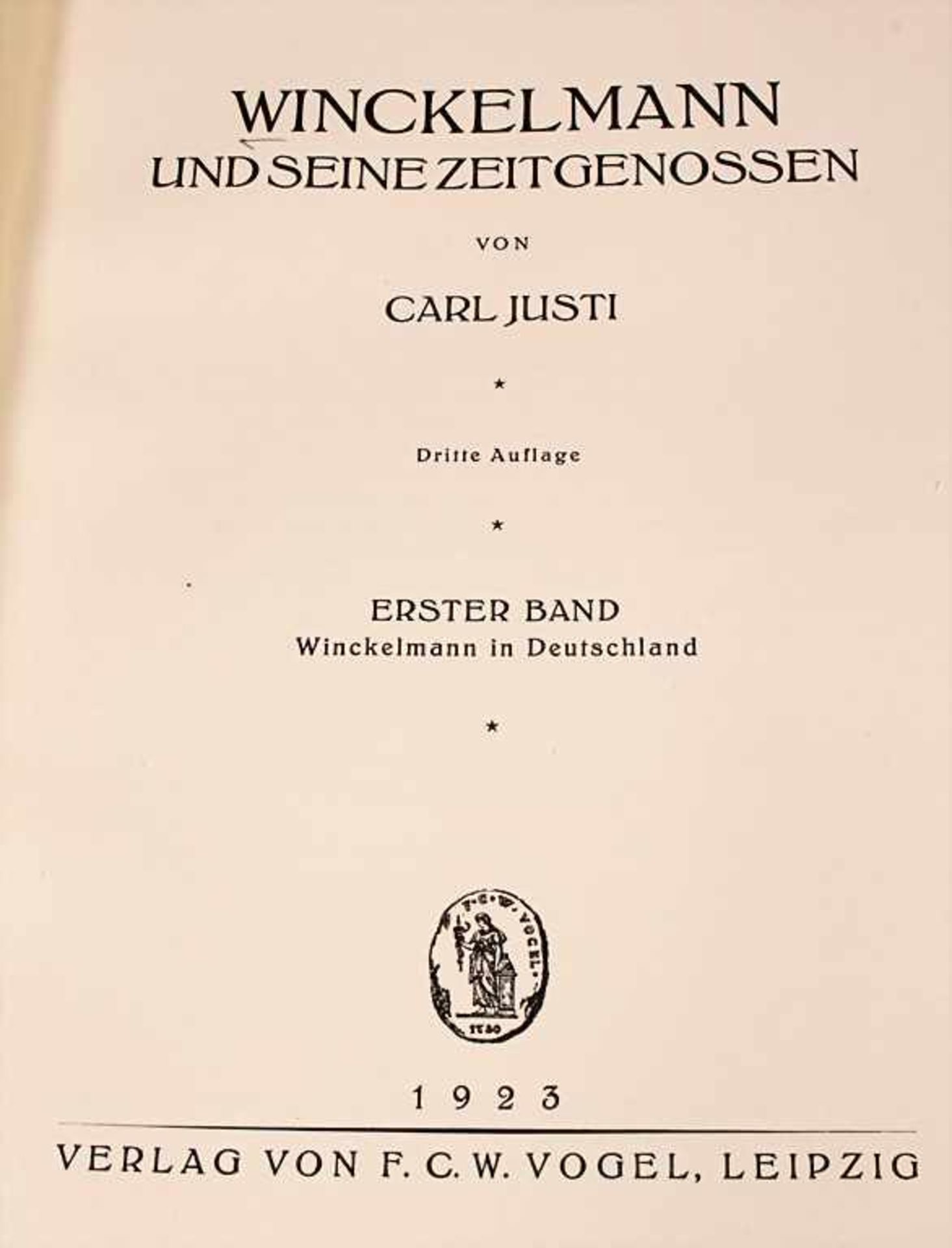 Carl Justi: 3 Bände 'Winckelmann und seine Zeitgenossen', 1923<