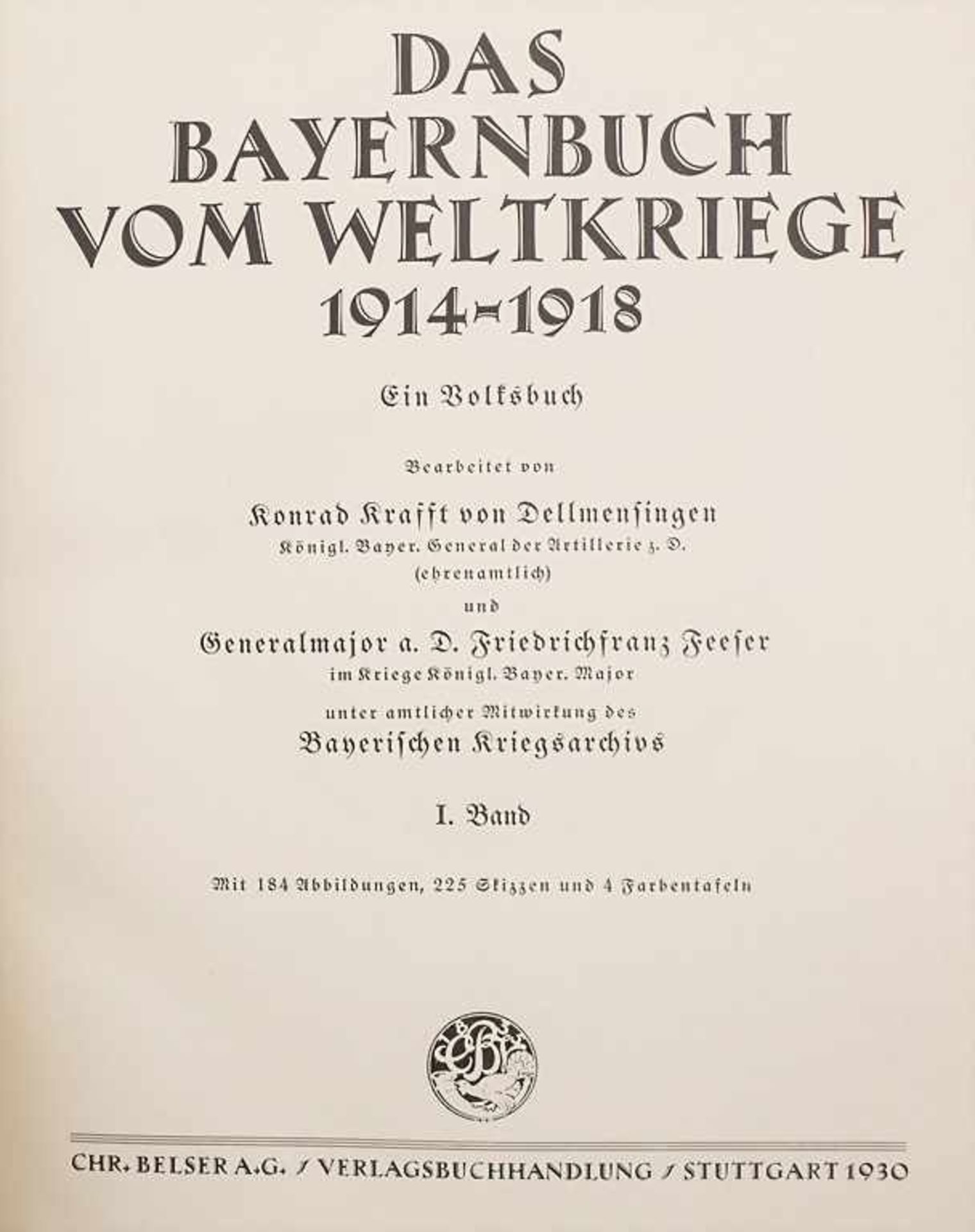 Bayerisches Kriegsarchiv: 'Das Bayernbuch vom Weltkriege 1914 - 1918', Stuttgart 1930 - Image 2 of 2