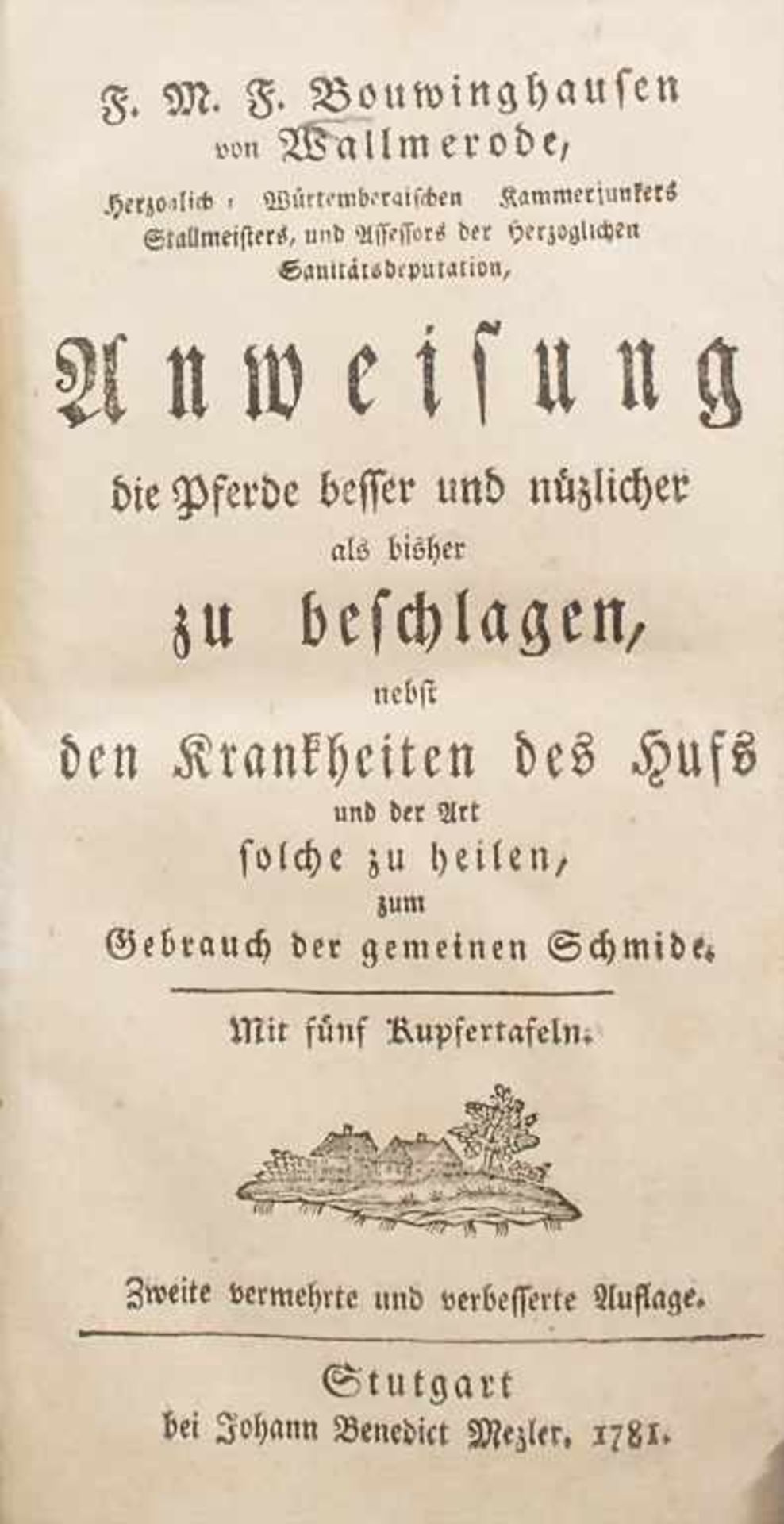 Bouwinghausen von Wallmerode: Anweisung die Pferde besser und nützlicher als bisher zu beschlagen'