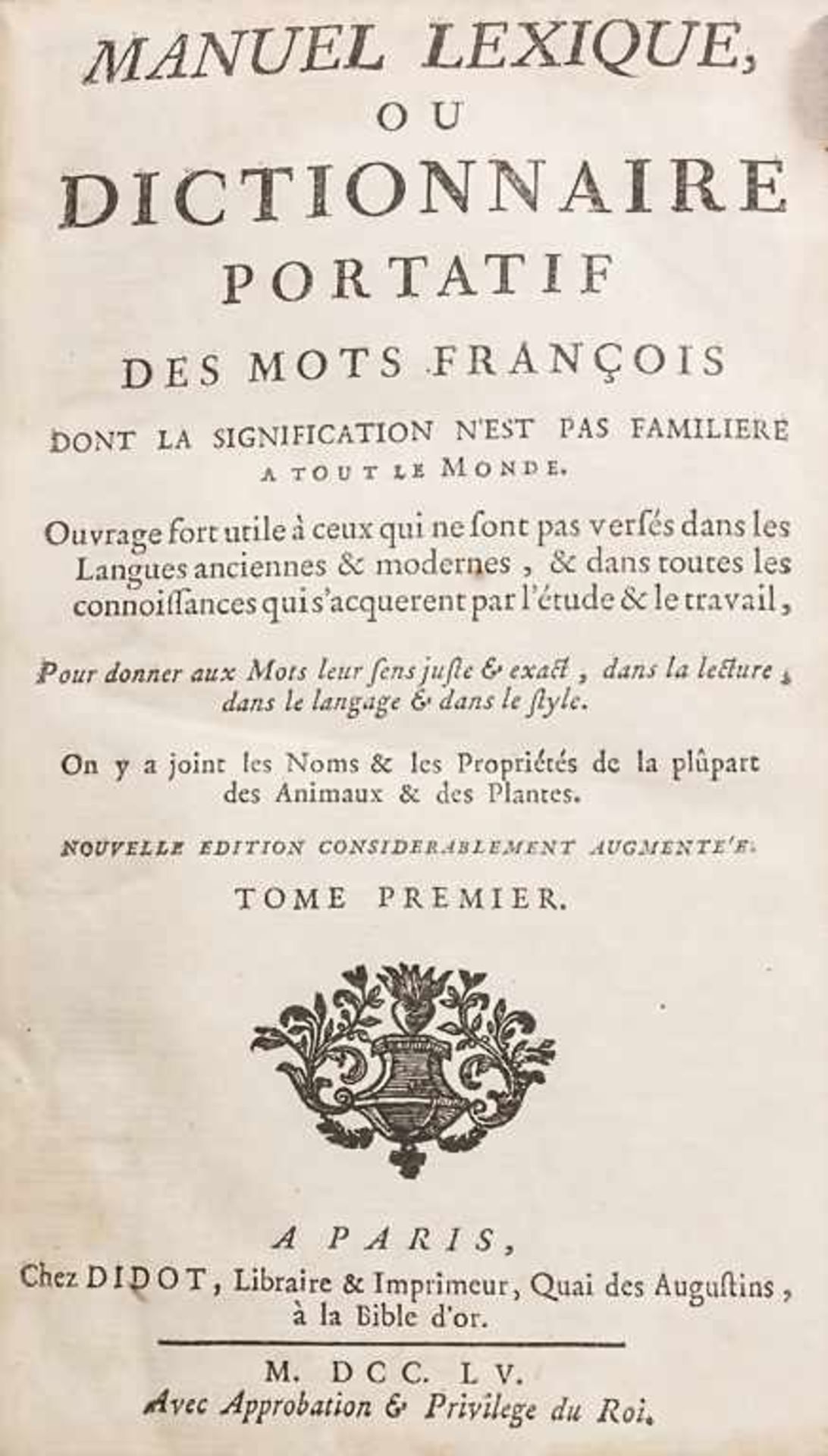 Manuel Lexique: Dictionnaire portatif des mots francois, Bde. 1 u 2, Paris, 1755