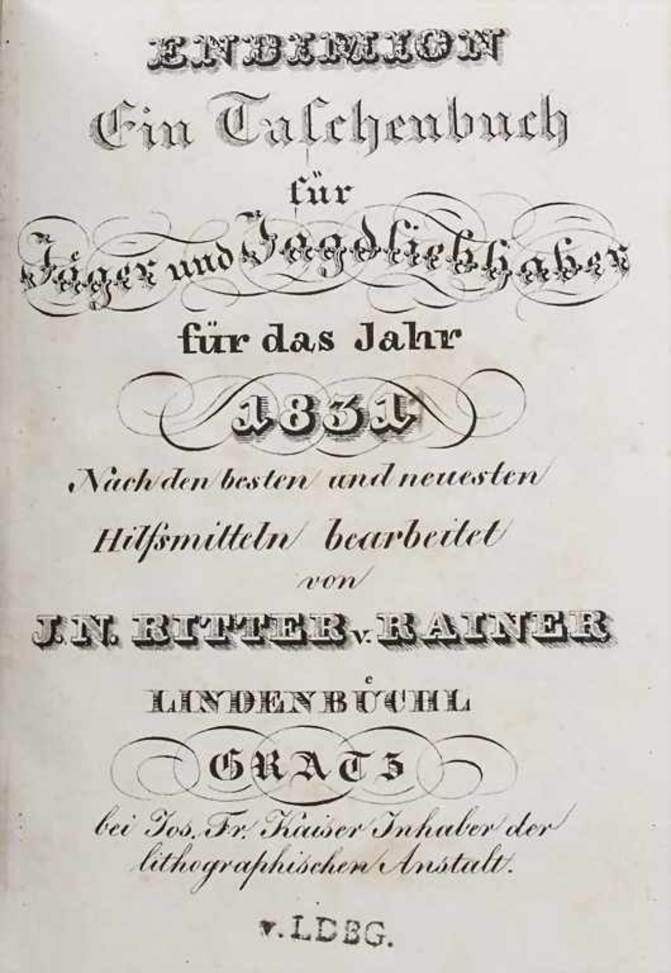 J.N. Ritter von Rainer: Endimion. Ein Taschenbuch für Jäger und Jagdliebhaber, Graz, 1831 - Image 6 of 9