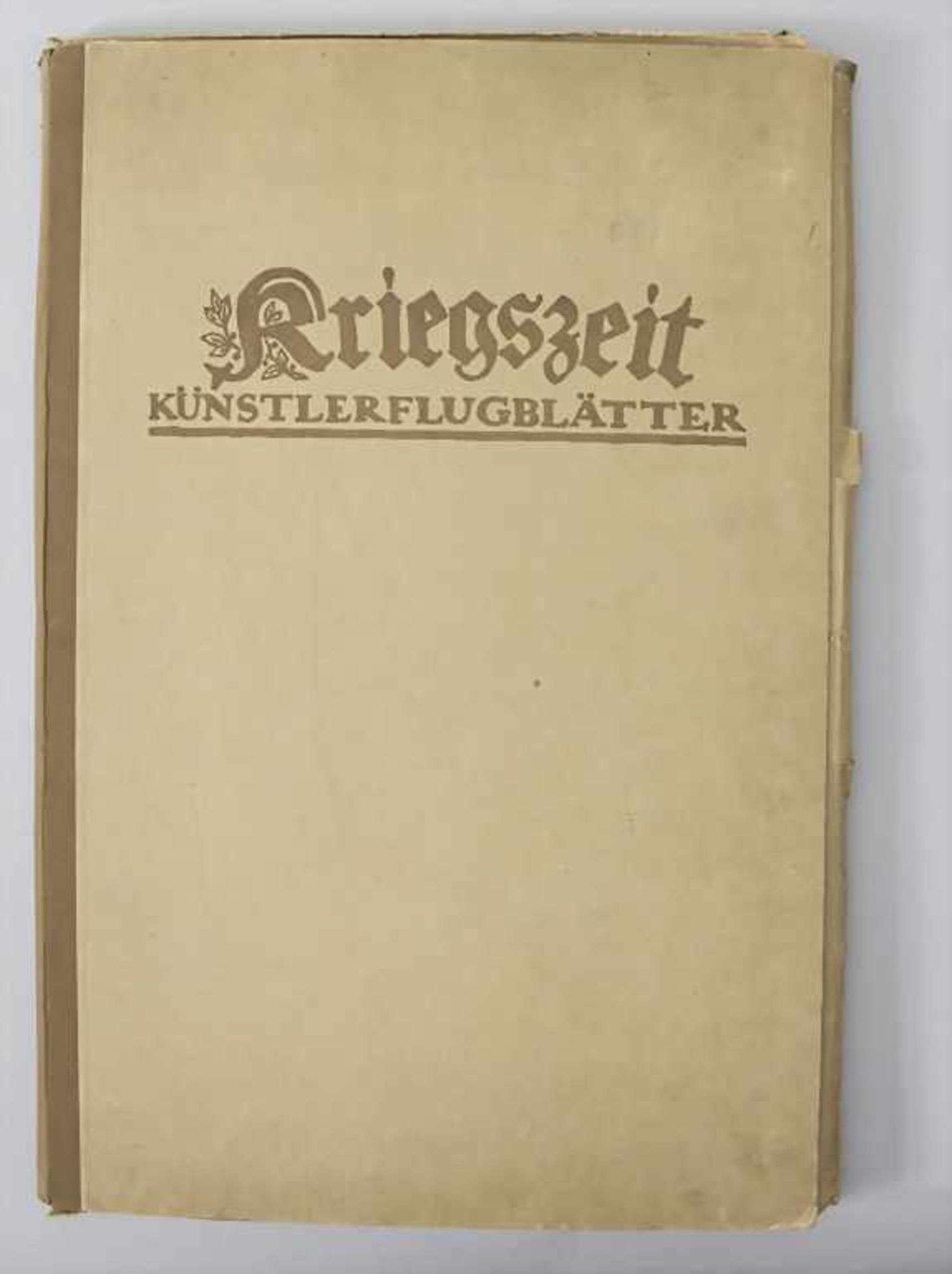 Mappe mit Kriegszeit-Künstlerflugblättern, Nr. 1-53, Berlin, 1914-1915