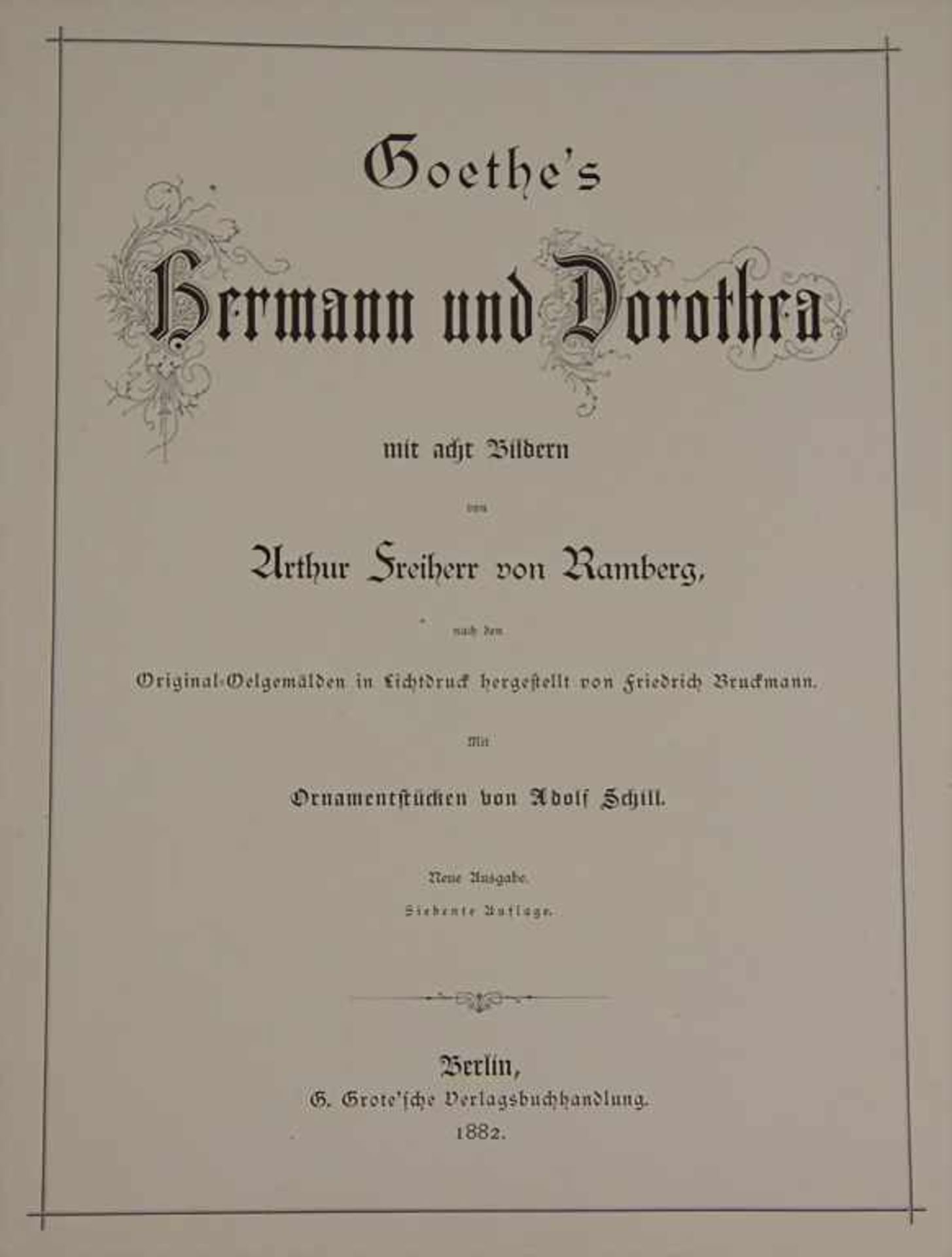 Arthur Freiherr von Ramberg: Goethe's Hermann und Dorothea', Berlin, 1882 - Image 2 of 4