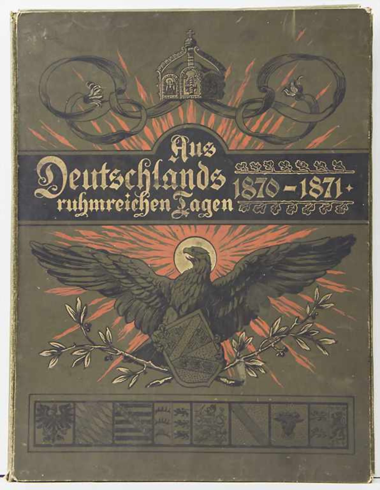 Hugo Arnold: 'Aus Deutschlands ruhmreichen Tagen 1870-1871'