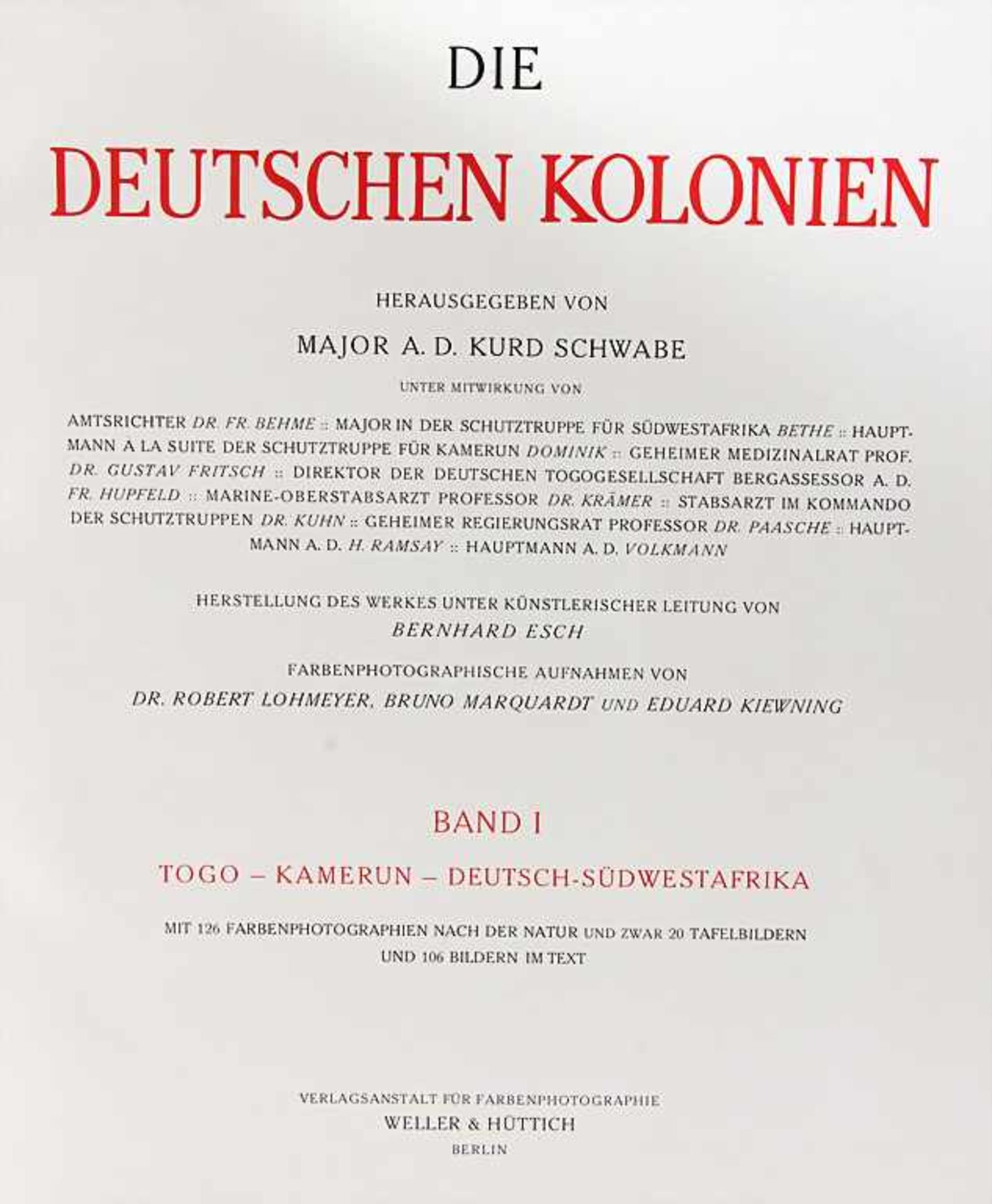 Major Kurd Schwabe (Hg), 'Die Deutschen Kolonien', 2 Bände, Berlin - Image 2 of 3