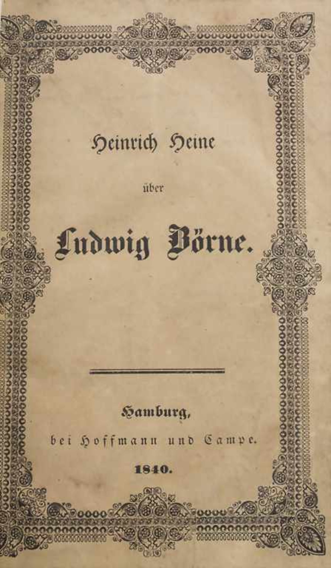 Heinrich Heine: Über Ludwig Börne, Hamburg, 1840 - Image 2 of 2